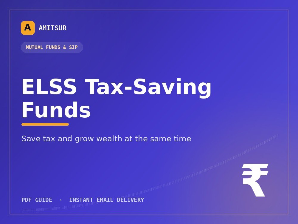 ELSS & Tax-Saving Funds